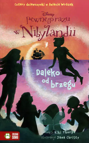 Daleko od brzegu. Pewnego razu w Nibylandii. Tom 8