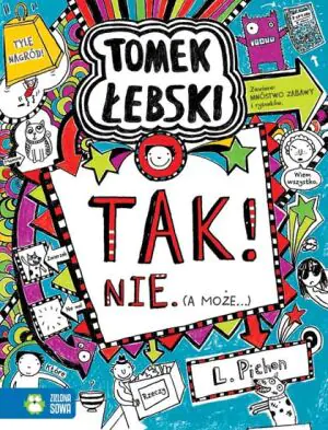 Tak. Nie. (A może…). Tomek Łebski. Tom 8