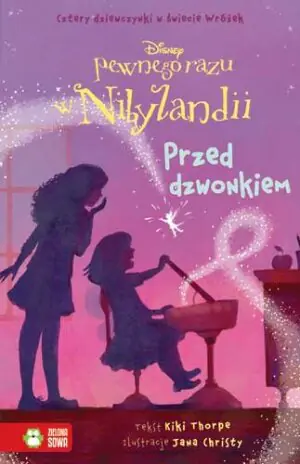 Przed dzwonkiem. Pewnego razu w Nibylandii. Tom 9