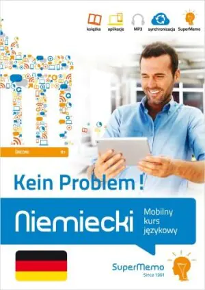Niemiecki. Kein Problem! Mobilny kurs językowy. Poziom średni B1
