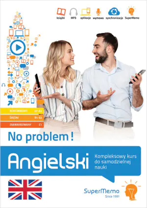 Angielski. No problem! Kompleksowy kurs do samodzielnej nauki. Poziom podstawowy A1-A2, średni B1-B2 i zaawansowany C1