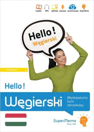 Hello! Węgierski. Błyskawiczny kurs obrazkowy (poziom A1)