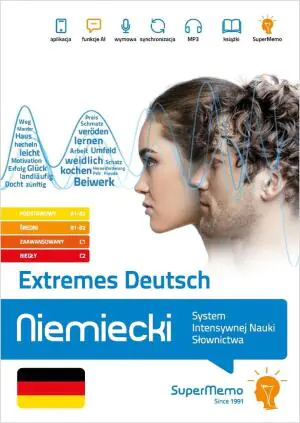 Extremes Deutsch. Niemiecki. System Intensywnej Nauki Słownictwa (poziom A1-C2)