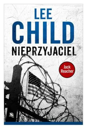 Nieprzyjaciel. Jack Reacher. Tom 8