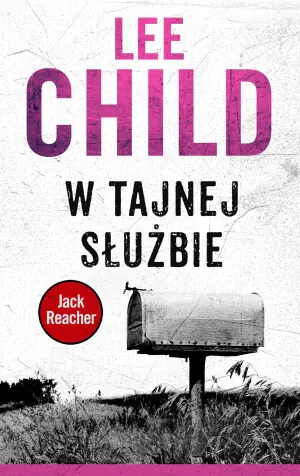 W tajnej służbie. Jack Reacher. Tom 6