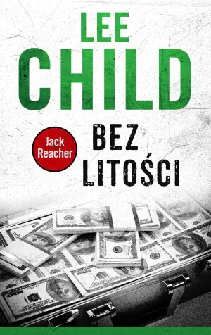 Bez litości. Jack Reacher. Tom 10