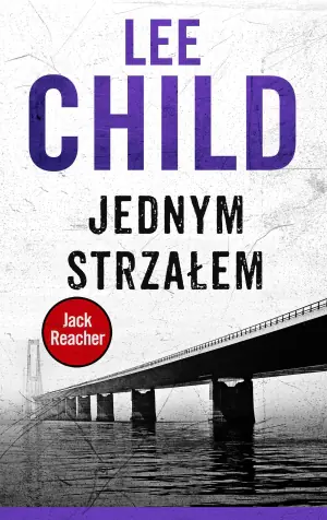 Jednym strzałem. Jack Reacher. Tom 9