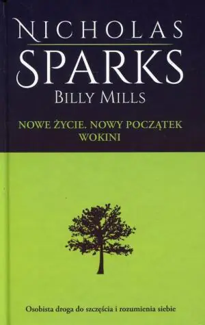Nowe życie. Nowy początek. Wokini