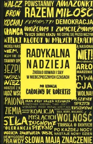 Radykalna nadzieja. Źródło odwagi i siły w niebezpiecznych czasach