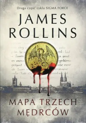 Mapa trzech mędrców. Sigma Force. Tom 2