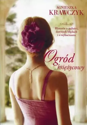 Ogród księżycowy. Magiczne miejsce. Tom 3