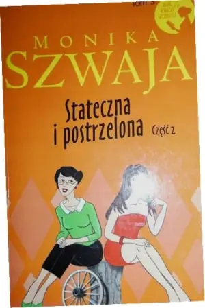 STATECZNA I POSTRZELONA 2 Monika Szwaja