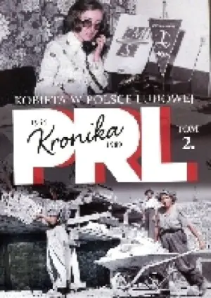 Kobieta w Polsce Ludowej tom 2