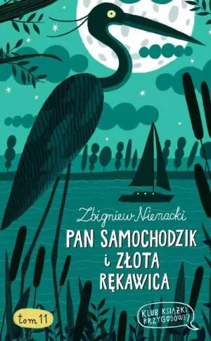 Pan Samochodzik i Złota Rękawica. Klub Książki Przygodowej. Tom 11