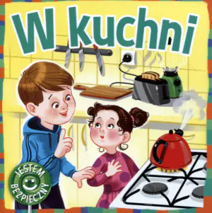Jestem bezpieczny. W kuchni