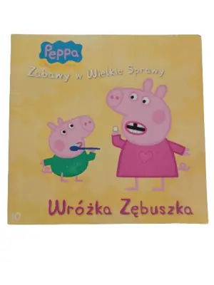 Świnka Peppa. Zabawy w Wielkie Sprawy. 10. Wróżka Zębuszka - Praca Zbiorowa - 