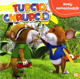 Tupcio Chrupcio 15 Nowy samochodzik