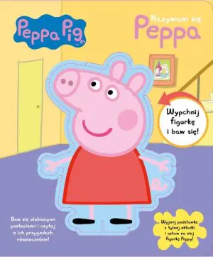 Nazywam się peppa Świnka Peppa