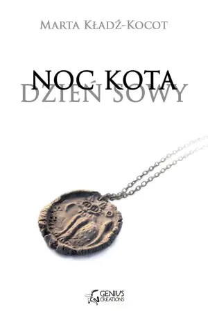 Gliniana pieczęć. Noc kota, dzień sowy. Tom 2