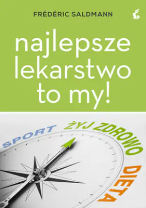 Najlepsze lekarstwo to my!