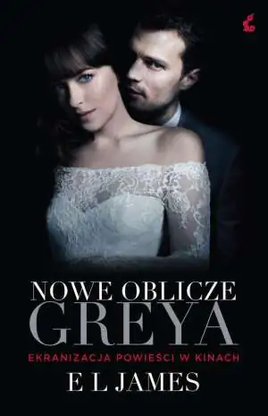 Nowe oblicze Greya. Pięćdziesiąt twarzy Greya. Tom 5
