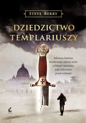 Dziedzictwo Templariuszy. Cotton Malone. Tom 1