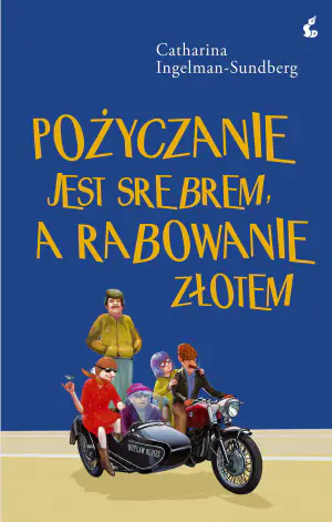 Pożyczanie jest srebrem, a rabowanie złotem