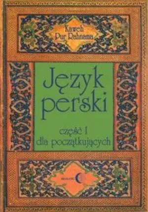 Język perski. Część 1. Dla początkujących