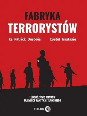 Fabryka terrorystów. Tajemnice Państwa Islamskiego