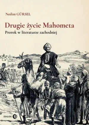 Drugie życie Mahometa. Prorok