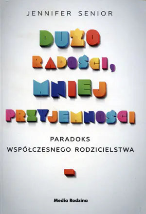 Dużo radości mniej przyjemności