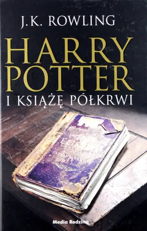 Harry Potter i Książę Półkrwi. Tom 6. Czarna edycja