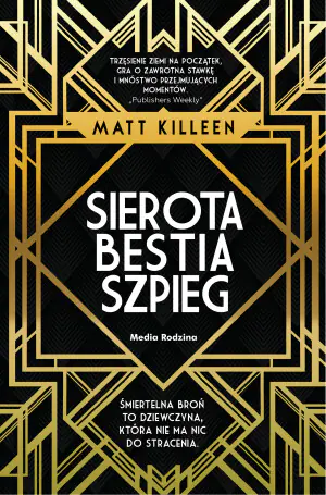 Sierota, bestia, szpieg. Sara Goldstein. Tom 1