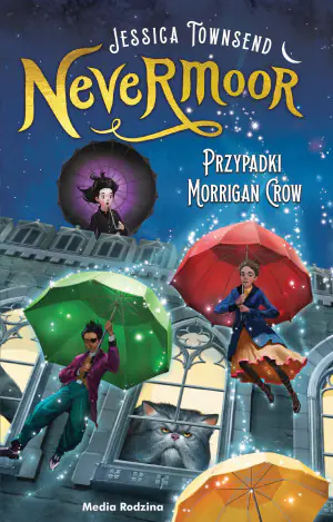 Nevermoor. Przypadki Morrigan Crow