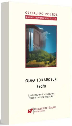 Czytaj po polsku T.10 Olga Tokarczuk: Szafa
