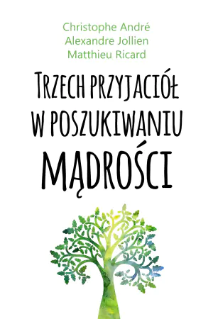 Trzech przyjaciół w poszukiwaniu mądrości