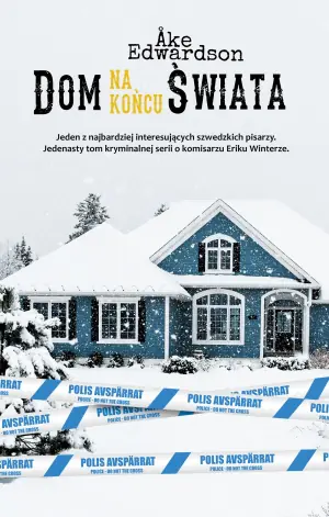 Dom na końcu świata. Komisarz Erik Winter. Tom 11