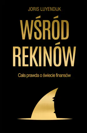 Wśród rekinów. Cała prawda o świecie finansów