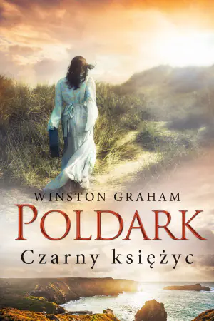Czarny księżyc. Dziedzictwo rodu Poldarków. Tom 5