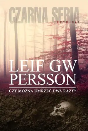 Czy można umrzeć dwa razy? Evert Backstrom. Tom 4
