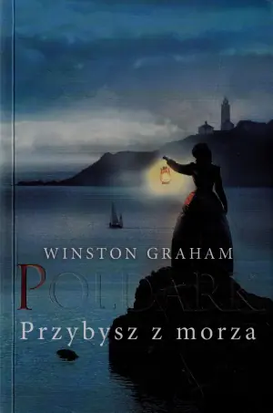Przybysz z morza. Dziedzictwo rodu Poldarków. Tom 8