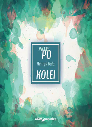 Nie po kolei + CD - Henryk Gała