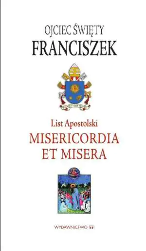 List apostolski. Misericordia et misera