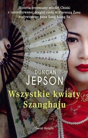Wszystkie kwiaty Shanghaju 