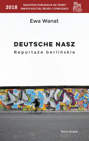 Deutsche nasz. Reportaże berlińskie