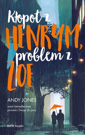 Kłopot z Henrym, problem z Zoe