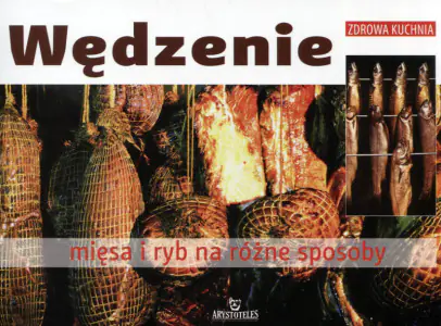 Wędzenie mięsa i ryb na różne sposoby