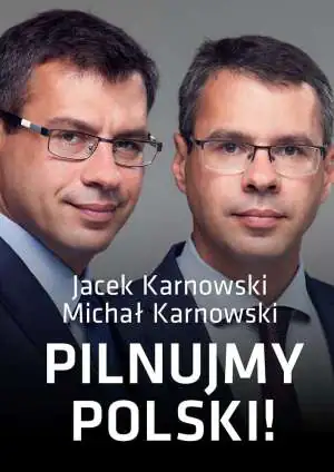 Pilnujmy Polski!