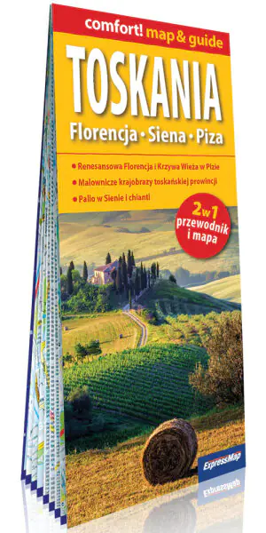 Toskania. Florencja, Siena, Piza. Mapa i przewodnik