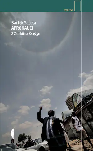 Afronauci. Z Zambii na księżyc